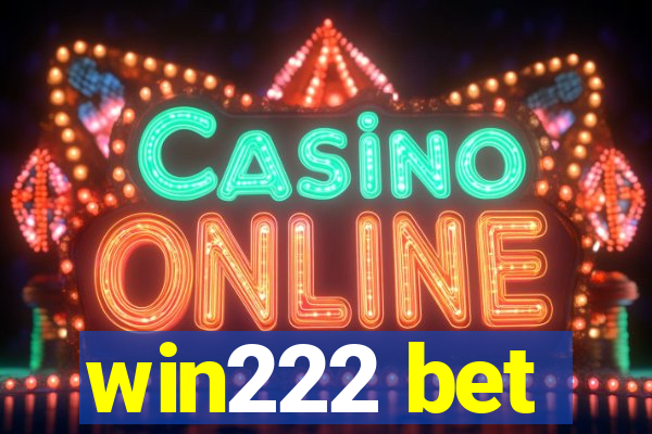 win222 bet